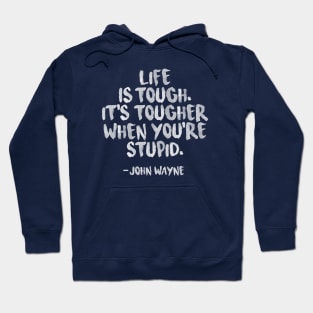 Life is tough Hoodie